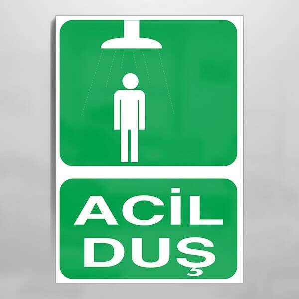 Acil Duş Uyarı Levhası