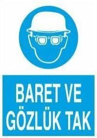 Baret Ve Gözlük Tak Uyarı Levhası