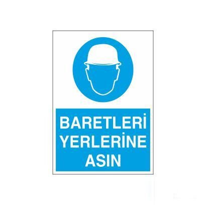 Baretleri Yerlerine Asın Uyarı Levhası