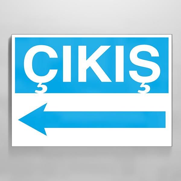 Çıkış Sol Uyarı Levhası