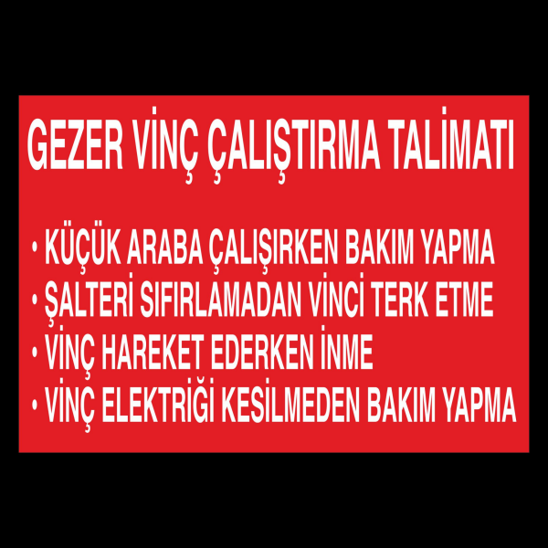 Gezer Vinç Çalıştırma Talimatı Uyarı Levhası