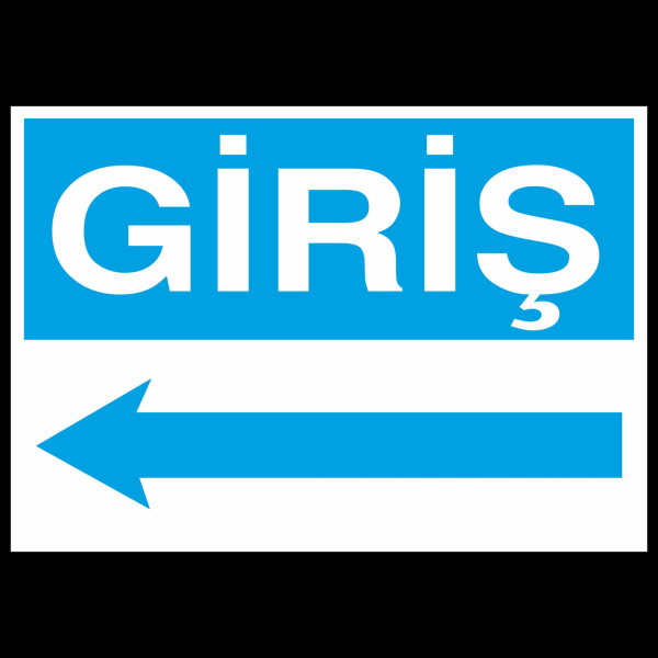 Giriş Sol Uyarı Levhası