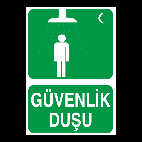 Güvenlik Duşu Uyarı Levhası