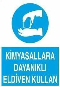 Kimyasallara Dayanıklı Eldiven Giy Uyarı Levhası