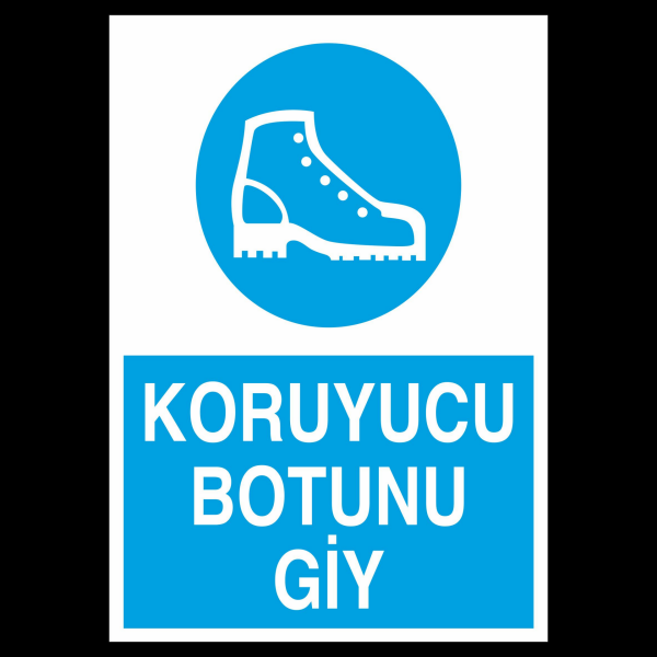 Koruyucu Botunu Giy Uyarı Levhası