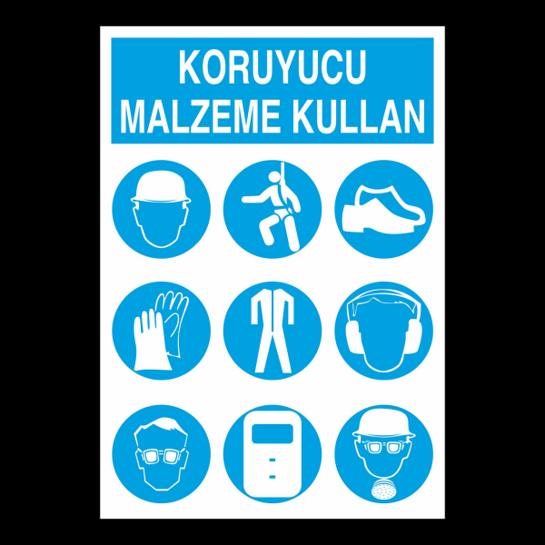 Koruyucu Malzeme Kullan Uyarı Levhası