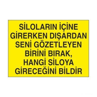 Silo Kuralı Uyarı Levhası