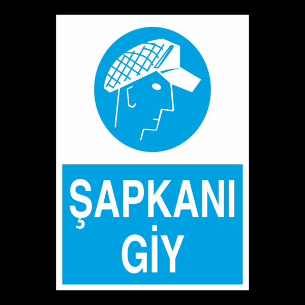 Şapkanı Giy Uyarı Levhası