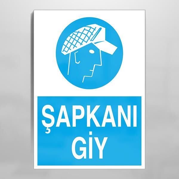 Şapkanı Giy Uyarı Levhası