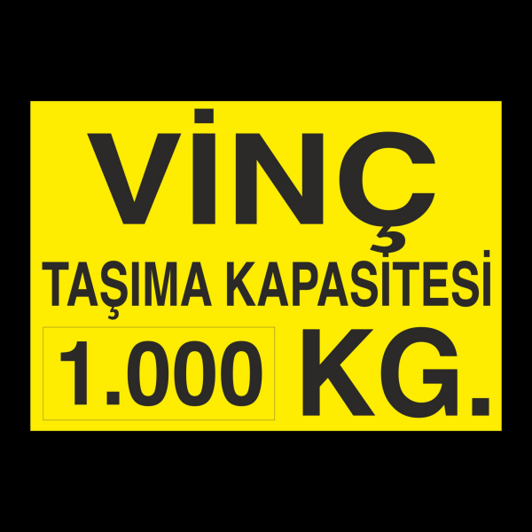 Vinç Kapasite 1 Ton Uyarı Levhası