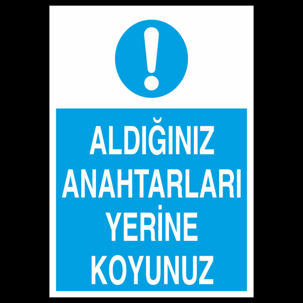 Aldığın Leti Yerine Koy Uyarı Levhası