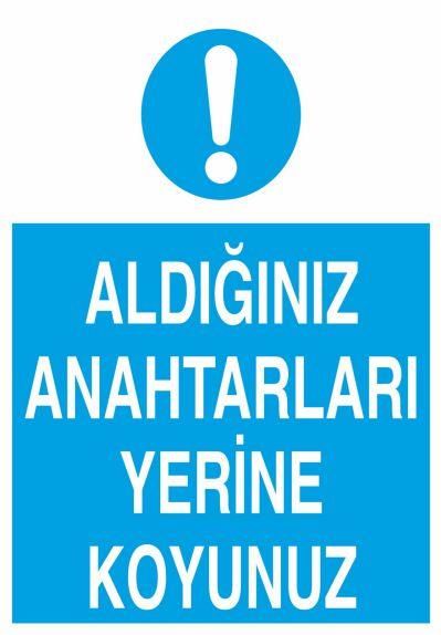 Aldığın Leti Yerine Koy Uyarı Levhası
