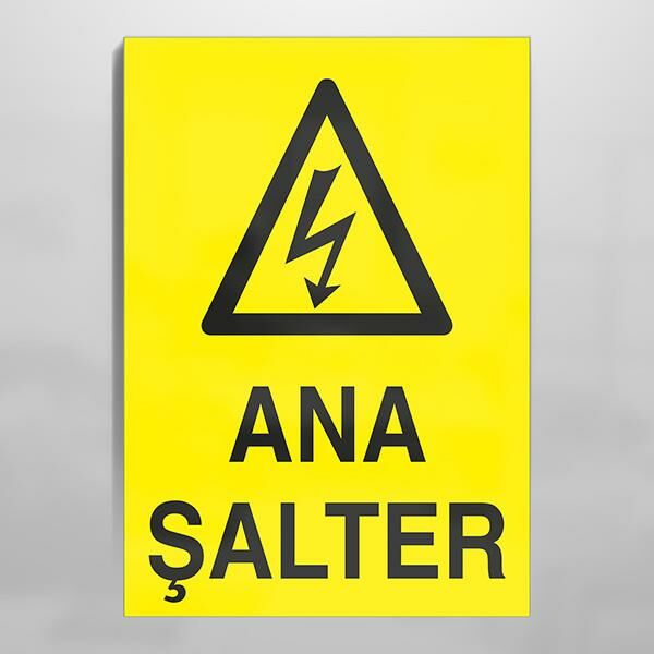 Ana Şalter Uyarı Levhası