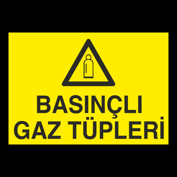 Basınçlı Gaz Tüpleri Uyarı Levhası