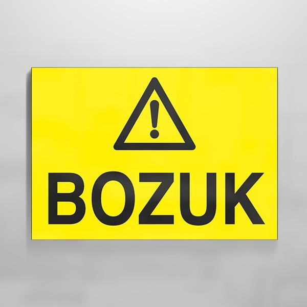 Bozuk Uyarı Levhası