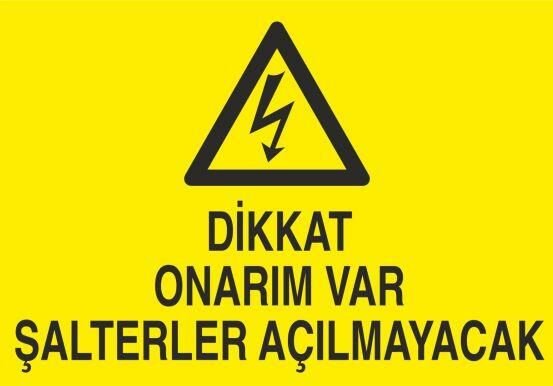 Dikkat Onarım Var Uyarı Levhası
