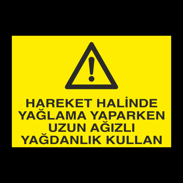 Hareket Halinde Uyarı Levhası