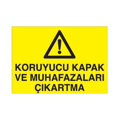 Koruyucu Kapak Uyarı Levhası