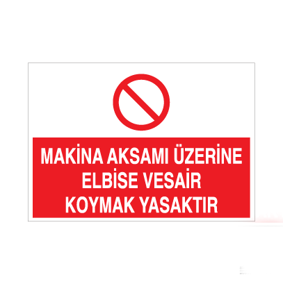 Makina Aksamı Üzerine Uyarı Levhası