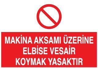 Makina Aksamı Üzerine Uyarı Levhası