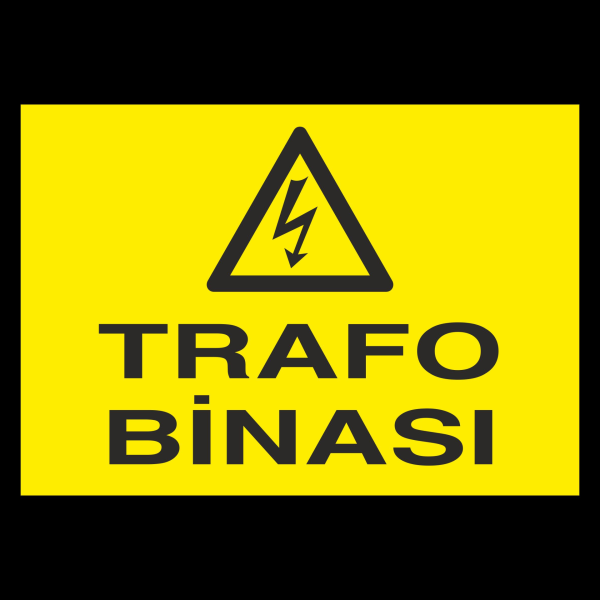 Trafo Binası Uyarı Levhası