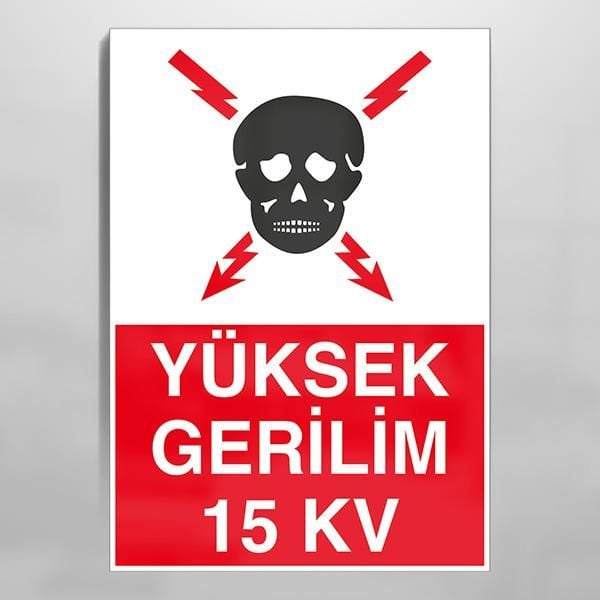 Yüksek Gerilim Uyarı Levhası