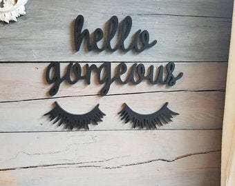 Hello Gorgeous Wood Design Wall Decor