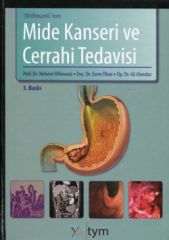 Mihmanlı'nın Mide Kanseri ve Cerrahi Tedavisi