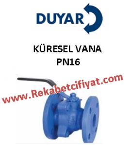 DUYAR DN32 PN16 Flanşlı Küresel Vana