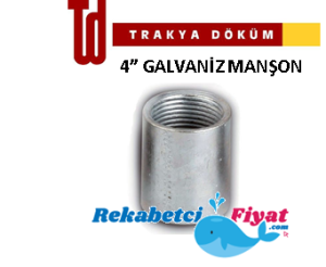 TRAKYA DÖKÜM 4'' Galvaniz Manşon