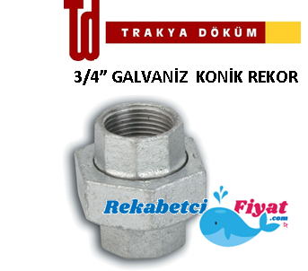 TRAKYA DÖKÜM 3/4'' Galvaniz Konik Rekor