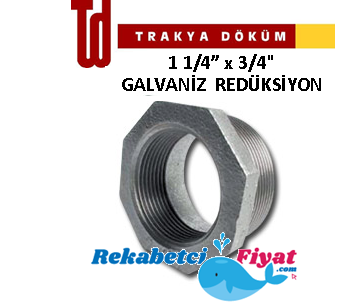 TRAKYA DÖKÜM 1 1/4'' X 3/4'' Galvaniz Redüksiyon