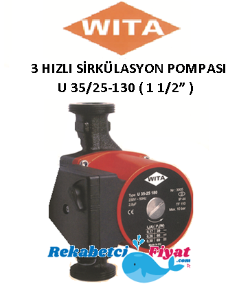 Wita U35/25-130M 220V 1 1/2'' DİŞLİ TİP 3 HIZLI SİRKÜLASYON POMPASI