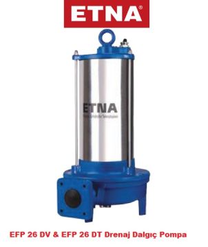Etna EFP 26DV  2.6kW 380V Döküm Gövdeli Vorteks Çarklı Foseptik Drenaj Dalgıç Pompa
