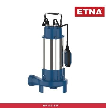 Etna EFP 18DP  2.4Hp 220V Döküm Gövdeli Parçalayıcı Bıçaklı Flatörlü Foseptik Suyu Drenaj Dalgıç Pompa