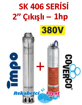 SK 406-06 1HP 380V 2'' Çıkışlı Sondaj Dalgıç Pompa İmpo Pompa - Coverco Motor(Pompa krom başlıklıdır.)