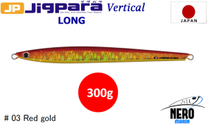 MC Jigpara Vertical Long JPVL-300gr #03 Red Gold