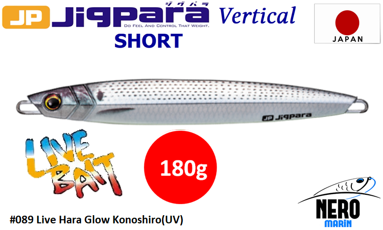 MC Jigpara Vertical Short JPV-180gr #89 Live Hara Glow Konoshiro (UV)