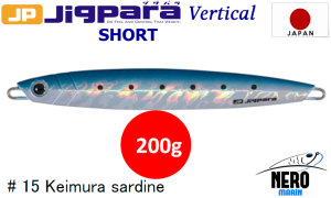 MC Jigpara Vertical Short JPV-200g #15 Keimura Iwashi