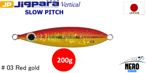 MC Jigpara Vertical Slow Pitch JPVSP-200gr #03 Red Gold