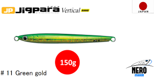 MC Jigpara Vertical Ikanago JPVIK-150gr #11 Green Gold