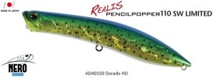 Realis Pencil Popper SW Limited 110SW  ADA0150 / Dorado HD