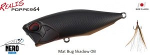 Realis Popper 64  CCC3173 Mat Bug Shadow OB