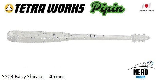 Tetra Works Pipin Silikon 45 mm. S503 / Baby Shirasu