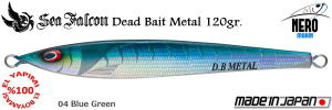 Dead Bait Metal 120 Gr.	04	Blue Green