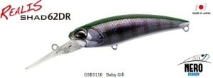 Realis Shad 62DR  GSB3110 / Baby Gill