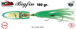Hots Bigfin Inchiku 180gr.	06  Green Gold