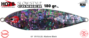 Hots Slow Style Conker 180gr. 07  UV R.G.B. Abalone Black