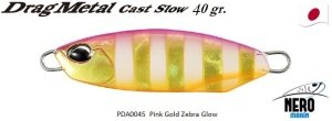 Drag Metal Cast Slow Jig 40Gr. PDA0045 / Pink Gold Zebra Glow