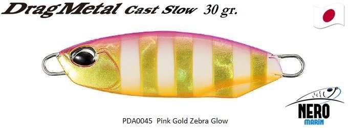 Drag Metal Cast Slow Jig 30Gr. PDA0045 / Pink Gold Zebra Glow